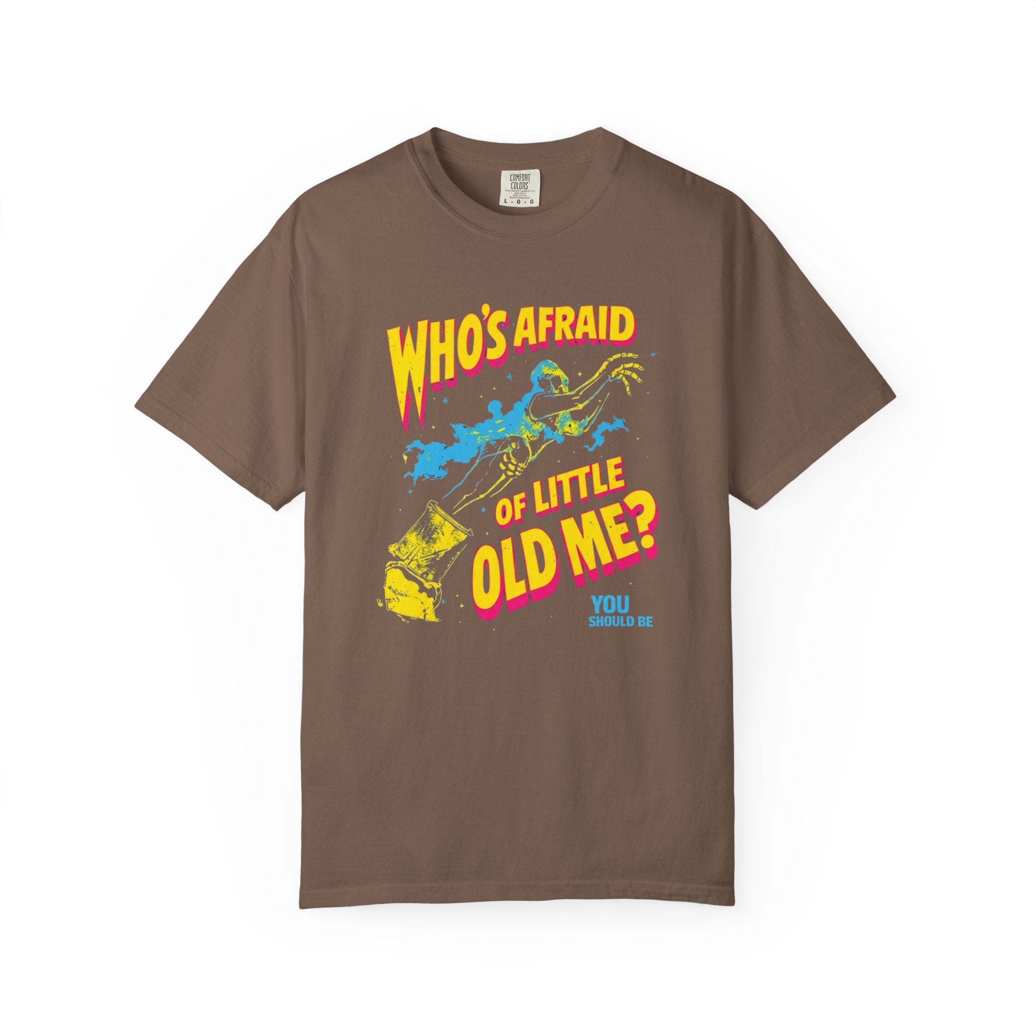 Vintage Who's Afraid of a Little Old Me Shirt