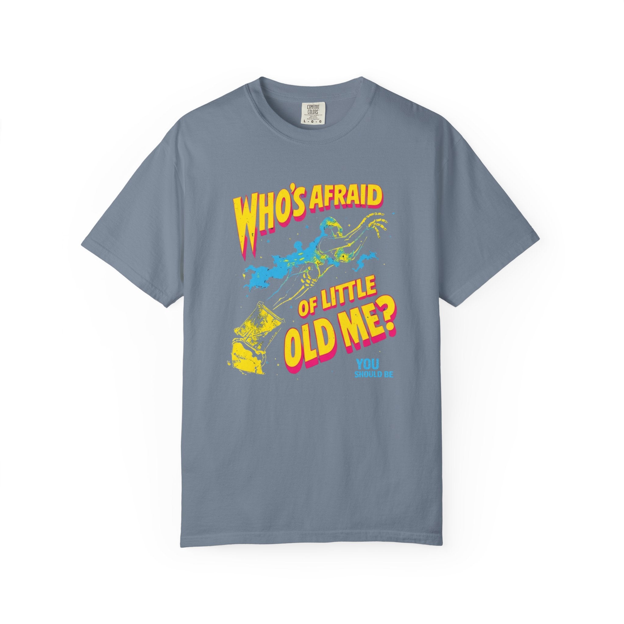 Vintage Who's Afraid of a Little Old Me Shirt