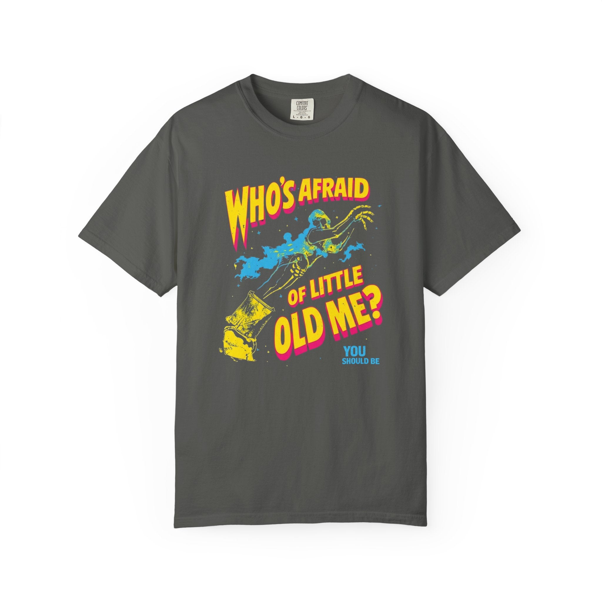 Vintage Who's Afraid of a Little Old Me Shirt