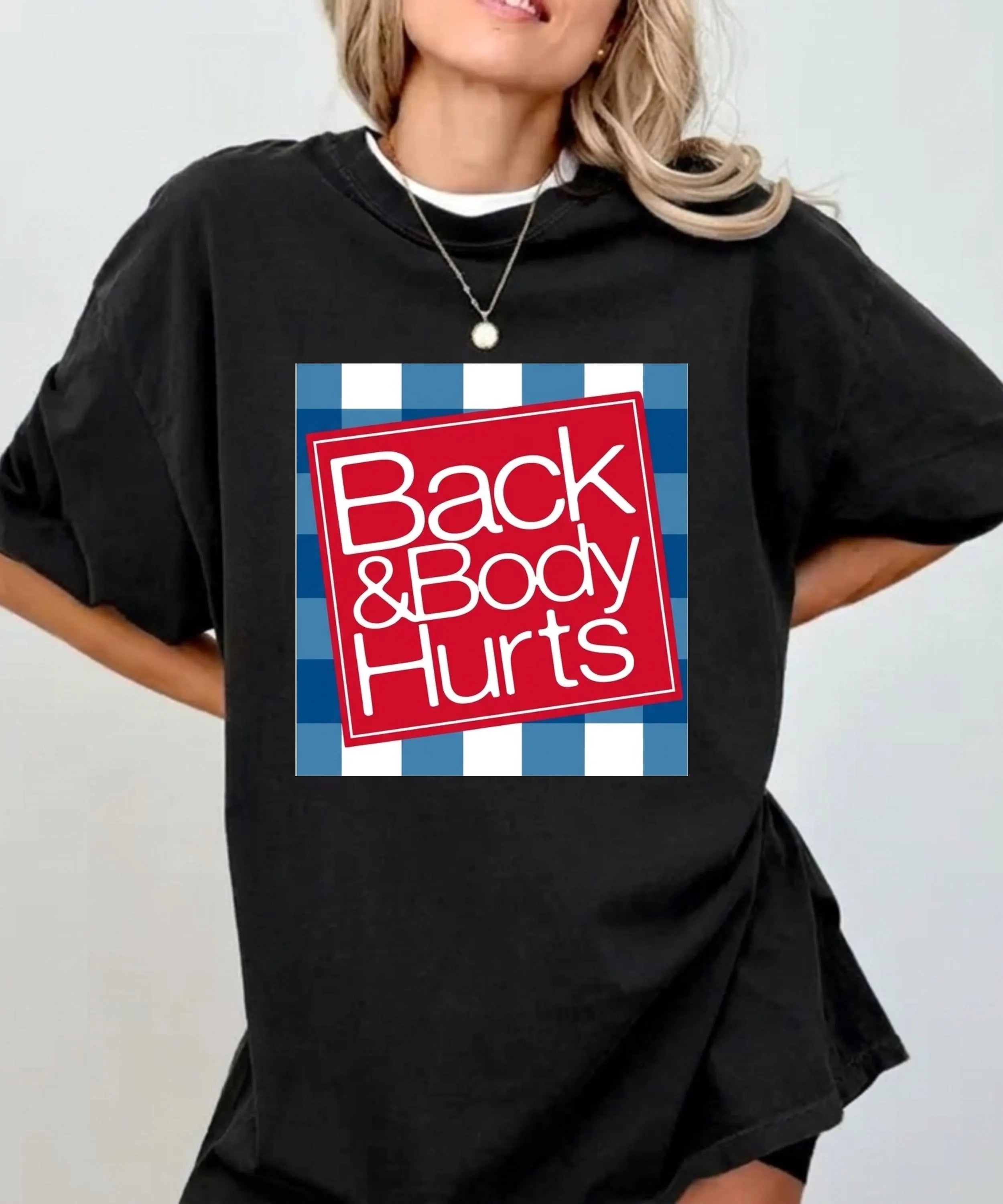 Funny Back Pain Graphic Tee